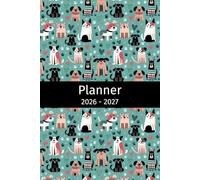 Planner 2026-2027: Agenda for Dog Lovers, Gift for Fur Mama, Daddy, Veterinarian, Veterinary Student, Calendar Weekly and Monthly View