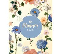 Planner 2026: An Organizer for Goals, Productivity, and Self-Care: A 12-Month Agenda with Vision Board, Goal Setting, and Weekly Wellness Tracker | ... Gift for Women, Students, and Professionals