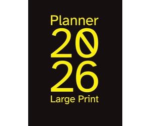 Planner 2026 Large Print: High-Contrast Large Print 8.25" x 11" dated US Monthly & Weekly views for Visually Impaired and seniors | Simple Layout with Black Borders, Holidays & Extra Notes Pages in the easy to read Atkinson Hyperlegible font and cover.