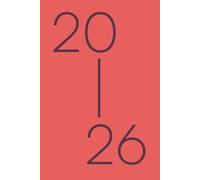 Planner 2026 | Modern, Clean and Creative Agenda for an Organized Year: A Minimal 2026 Diary and Journal to Plan Your Days with Clarity and Simplicity