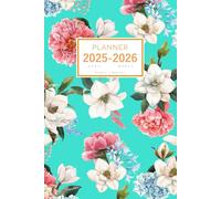 Planner April 2025-2026 March: 6x9 Weekly and Monthly Organizer | Magnolia Hydrangea Flower Design Turquoise