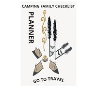 PLANNER CAMPING FAMILY CHECKLIST: GO TO TRAVEL