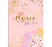 Planner Diario, Semanal y Mensual para Máxima Productividad - Tapa Blanda: Tu Agenda 2025, Colores Suaves, Frases Positivas, motivación y Organización Personal.