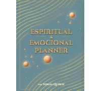 Planner Espiritual y Emocional: 365 días para renovar tu mente y transformar tu vida. Incluye afirmaciones bíblicas, oraciones consciente, ... Board emocional. (Azul, interior full color)