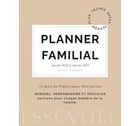 Planner Familial 2026-2027: 13 mois de planification pour toute la famille - de janvier 2026 à janvier 2027