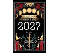Planner for a Magical 2027: Full Color