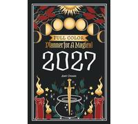 Planner for a Magical 2027: Full Color