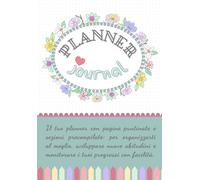 Planner Journal: Agenda Puntinata Precompilata per una Pianificazione Creativa e Semplice