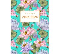 Planner June 2025-2026 May: A4 Weekly and Monthly Organizer | Beautiful Lotus Flower Leaf Design Turquoise