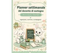 Planner settimanale del docente di sostegno 2026/2027: Agenda scolastica completa con calendari, orario, PEI, GLO, osservazioni, incontri, monitoraggio e 53 settimane da agosto 2026 a settembre 2027