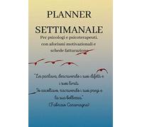 PLANNER SETTIMANALE: Per psicologi e psicoterapeuti, con aforismi motivazionali e schede fatturazione | Copertina flessibile | 400 pagine | Sky edition