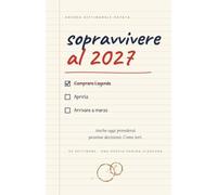 Planner - Sopravvivere al 2027: Agenda settimanale datata con 53 frasi ironiche, una doppia pagina per ogni settimana