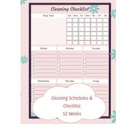 Planner With Cleaning Schedule And Checklist: 52 Weeks of Daily, Weekly Chores and Monthly Cleaning, Tasks, No Mess Less Stres