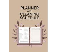 planner with cleaning schedule, It’s a set of planned cleaning activities divided: It combines a task schedule and a to-do checklist, making it easier ... or apartment-without chaos or frustration.
