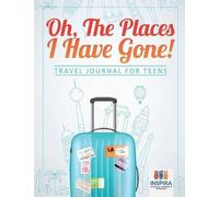 Planners & Notebooks Inspi Oh, The Places I Have Gone Travel Journa (Tascabile)