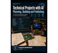Planning, Building and Publishing Technical Projects with AI: A practical report from the workshop, radio, software and book production