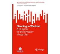 Planning in Wartime: A Blueprint for the Mykolaiv Masterplan