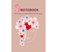 Planning of Faith: A 60-Days of Scripture Verses for Prayer, reflection, and Writing