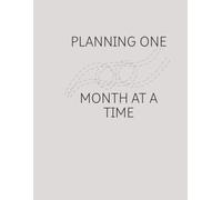 Planning One Month At A Time: planner