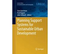 Planning Support Systems for Sustainable Urban Development - Springer, 2014