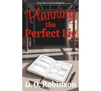 Planning the Perfect Lie: A Cozy Murder Mystery