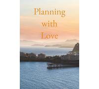 Planning with Love