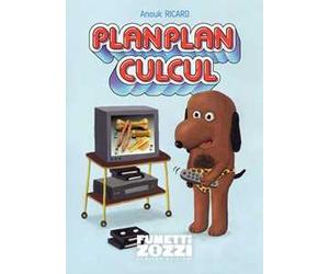 Planplan culcul. Una botta sicura