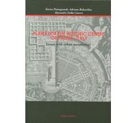 Plans for the historic centre of Padua, Italy. Issues with urban morphology
