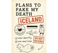 Plans to Fake My Death and Move to Iceland: A funny blank journal with lined pages for writing, scheming, or escaping your current life (no questions asked).