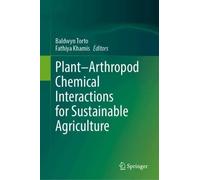 Plant-Arthropod Chemical Interactions for Sustainable Agriculture