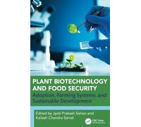 Plant Biotechnology and Food Security: Adoption, Farming Systems, and Sustainable Development