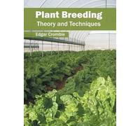 Plant Breeding: Theory and Techniques (Copertina rigida)