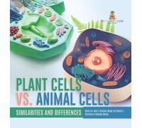 Plant Cells vs. Animal Cells (Copertina rigida)