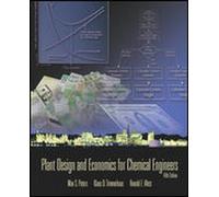 Plant Design and Economics for Chemical Engineers