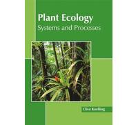 Plant Ecology: Systems and Processes (Copertina rigida)