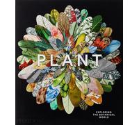 AA.VV. – Plant Exploring the Botanical World – Ediz. illustrata