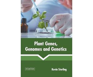 Plant Genes, Genomes and Genetics (Copertina rigida)