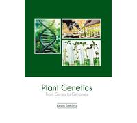 Plant Genetics: From Genes to Genomes