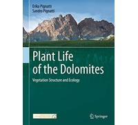 Plant Life of the Dolomites: Vegetation Structure and Ecology