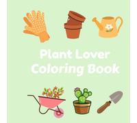 Plant Lover Coloring Book