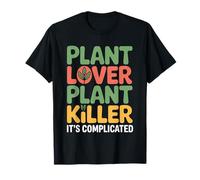 Plant Lover Plant Killer It's Complicated - Maglietta