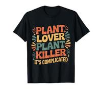 Plant Lover Plant Killer It's Complicated - Maglietta
