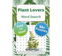 Plant Lovers Word Search Puzzle Book: Word Searches with Easy to Read Print About Botanical, Gardening, House Plants and More | 6x9 inches, 110 pages ... … Gift for Vacations Holidays and Free Times