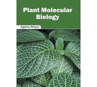 Plant Molecular Biology (Copertina rigida)