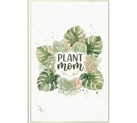 Plant Mom Notebook (6x9): Cute Lined Journal for Plant Lovers and Gardeners | Botanical Notebook for Notes, Journaling and Planning | Perfect Gift for Women Who Love Houseplants | 100 Pages