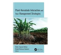 Plant-Nematode Interactions and Their Management Strategies