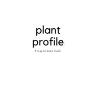Plant profile: A growers guide