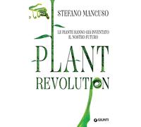 Plant revolution - Mancuso Stefano