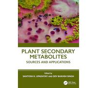Plant Secondary Metabolites: Sources and Applications