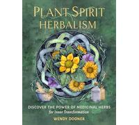 Wendy Dooner Wendy Doone Plant Spirit Herbalis (Tascabile) (PRESALE 25/04/2025)